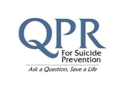 Text reading "QPR For Suicide Prevention. Ask a Question, Save a Life."